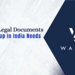 Essential Legal Documents Every startup in India needs